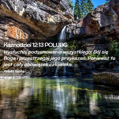 Picture 02 - Kaznodziei 12:13 POLUBG - Wysłuchaj podsumowania wszystkiego: Bój się - Bible Verse Picture