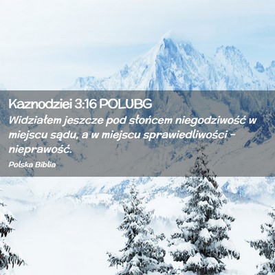 Picture 02 - Kaznodziei 3:16 POLUBG - Widziałem jeszcze pod słońcem niegodziwość w - Bible Verse Picture