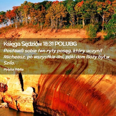 Picture 02 - Księga Sędziów 18:31 POLUBG - Postawili sobie ten ryty posąg, który uczynił - Bible Verse Picture