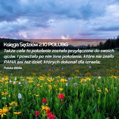Picture 02 - Księga Sędziów 2:10 POLUBG - Także całe to pokolenie zostało przyłączone - Bible Verse Picture