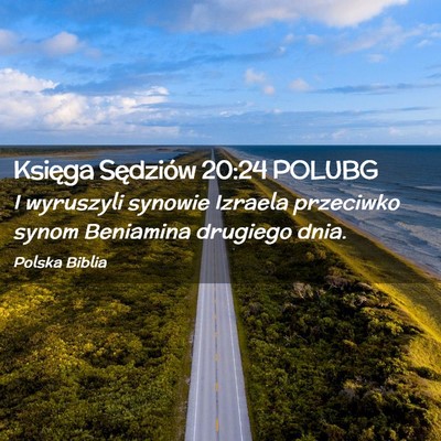 Picture 02 - Księga Sędziów 20:24 POLUBG - I wyruszyli synowie Izraela przeciwko synom - Bible Verse Picture