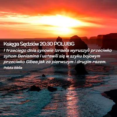 Picture 02 - Księga Sędziów 20:30 POLUBG - I trzeciego dnia synowie Izraela wyruszyli - Bible Verse Picture