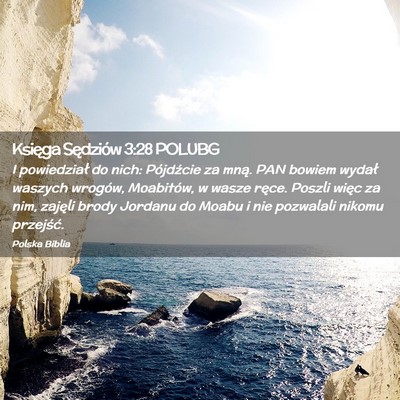 Picture 02 - Księga Sędziów 3:28 POLUBG - I powiedział do nich: Pójdźcie za mną. PAN - Bible Verse Picture