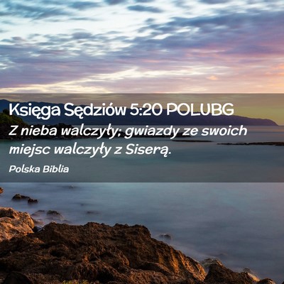 Picture 02 - Księga Sędziów 5:20 POLUBG - Z nieba walczyły; gwiazdy ze swoich miejsc - Bible Verse Picture