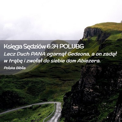 Picture 02 - Księga Sędziów 6:34 POLUBG - Lecz Duch PANA ogarnął Gedeona, a on zadął w - Bible Verse Picture