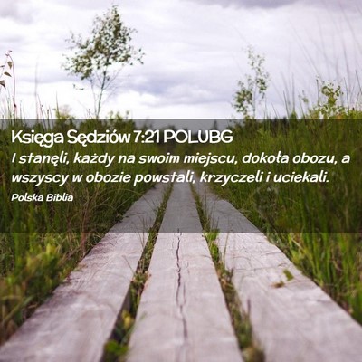 Picture 02 - Księga Sędziów 7:21 POLUBG - I stanęli, każdy na swoim miejscu, dokoła - Bible Verse Picture