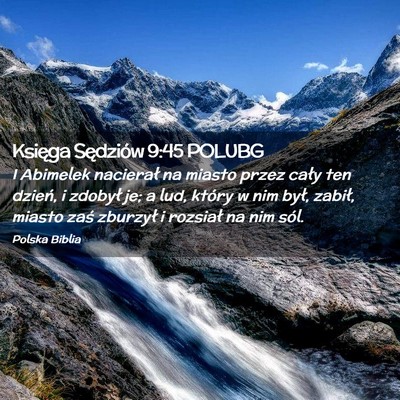 Picture 02 - Księga Sędziów 9:45 POLUBG - I Abimelek nacierał na miasto przez cały ten - Bible Verse Picture