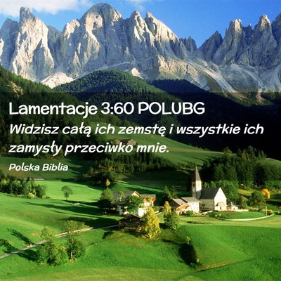 Picture 02 - Lamentacje 3:60 POLUBG - Widzisz całą ich zemstę i wszystkie ich - Bible Verse Picture