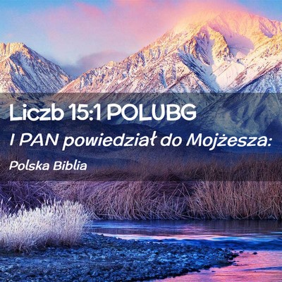 Picture 02 - Liczb 15:1 POLUBG - I PAN powiedział do - Bible Verse Picture