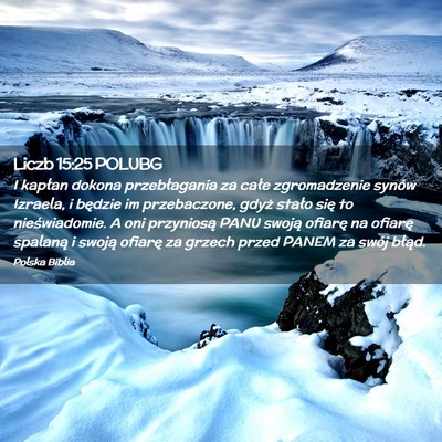 Picture 02 - Liczb 15:25 POLUBG - I kapłan dokona przebłagania za całe - Bible Verse Picture
