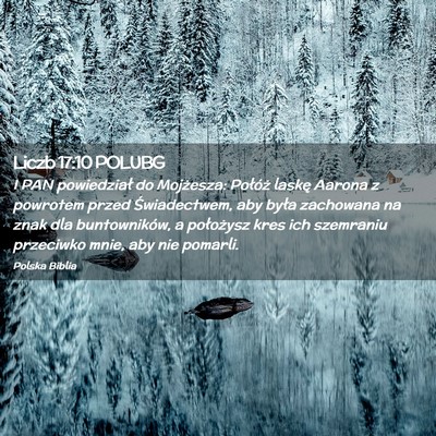 Picture 02 - Liczb 17:10 POLUBG - I PAN powiedział do Mojżesza: Połóż laskę - Bible Verse Picture