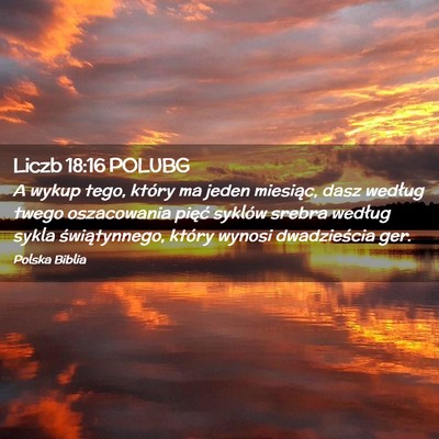 Picture 02 - Liczb 18:16 POLUBG - A wykup tego, który ma jeden miesiąc, dasz - Bible Verse Picture