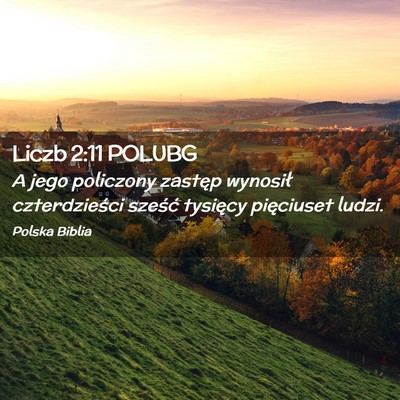 Picture 02 - Liczb 2:11 POLUBG - A jego policzony zastęp wynosił czterdzieści - Bible Verse Picture