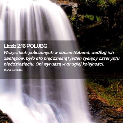 Picture 02 - Liczb 2:16 POLUBG - Wszystkich policzonych w obozie Rubena, według - Bible Verse Picture