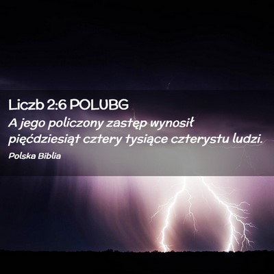 Picture 02 - Liczb 2:6 POLUBG - A jego policzony zastęp wynosił pięćdziesiąt - Bible Verse Picture