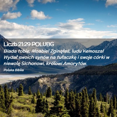 Picture 02 - Liczb 21:29 POLUBG - Biada tobie, Moabie! Zginąłeś, ludu Kemosza! - Bible Verse Picture