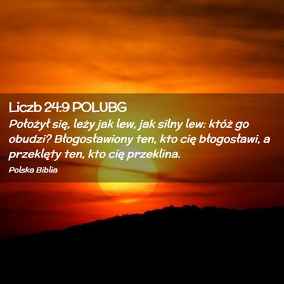 Picture 02 - Liczb 24:9 POLUBG - Położył się, leży jak lew, jak silny lew: - Bible Verse Picture