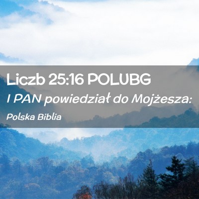 Picture 02 - Liczb 25:16 POLUBG - I PAN powiedział do - Bible Verse Picture