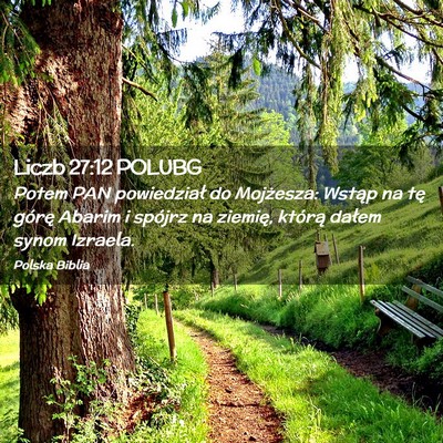 Picture 02 - Liczb 27:12 POLUBG - Potem PAN powiedział do Mojżesza: Wstąp na tę - Bible Verse Picture