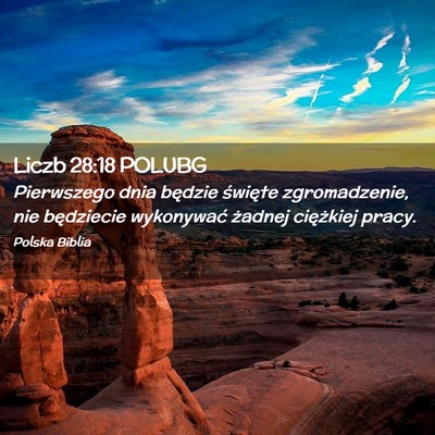 Picture 02 - Liczb 28:18 POLUBG - Pierwszego dnia będzie święte zgromadzenie, - Bible Verse Picture