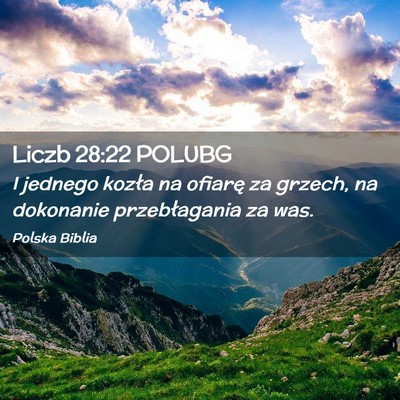 Picture 02 - Liczb 28:22 POLUBG - I jednego kozła na ofiarę za grzech, na - Bible Verse Picture