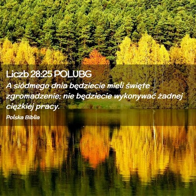 Picture 02 - Liczb 28:25 POLUBG - A siódmego dnia będziecie mieli święte - Bible Verse Picture