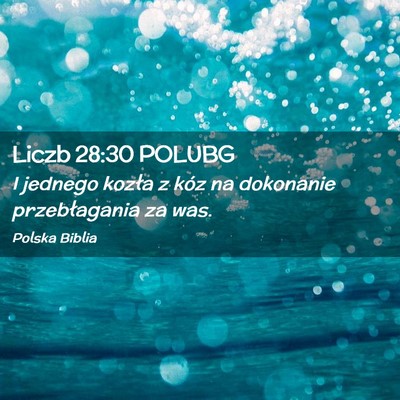Picture 02 - Liczb 28:30 POLUBG - I jednego kozła z kóz na dokonanie - Bible Verse Picture