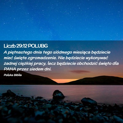 Picture 02 - Liczb 29:12 POLUBG - A piętnastego dnia tego siódmego miesiąca - Bible Verse Picture