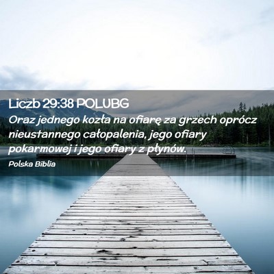 Picture 02 - Liczb 29:38 POLUBG - Oraz jednego kozła na ofiarę za grzech oprócz - Bible Verse Picture