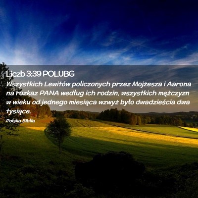 Picture 02 - Liczb 3:39 POLUBG - Wszystkich Lewitów policzonych przez Mojżesza i - Bible Verse Picture