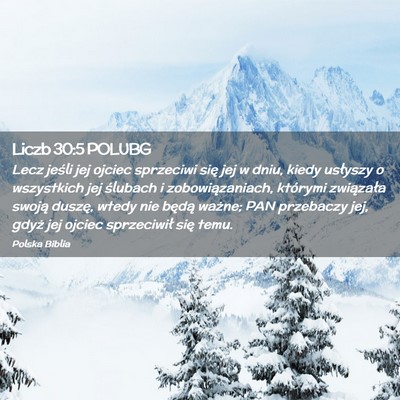 Picture 02 - Liczb 30:5 POLUBG - Lecz jeśli jej ojciec sprzeciwi się jej w dniu, - Bible Verse Picture