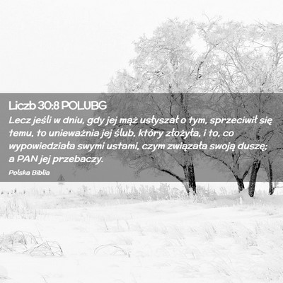 Picture 02 - Liczb 30:8 POLUBG - Lecz jeśli w dniu, gdy jej mąż usłyszał o - Bible Verse Picture