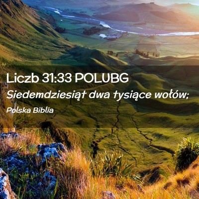 Picture 02 - Liczb 31:33 POLUBG - Siedemdziesiąt dwa tysiące - Bible Verse Picture