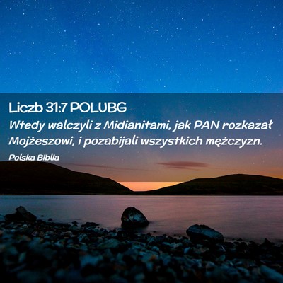 Picture 02 - Liczb 31:7 POLUBG - Wtedy walczyli z Midianitami, jak PAN rozkazał - Bible Verse Picture