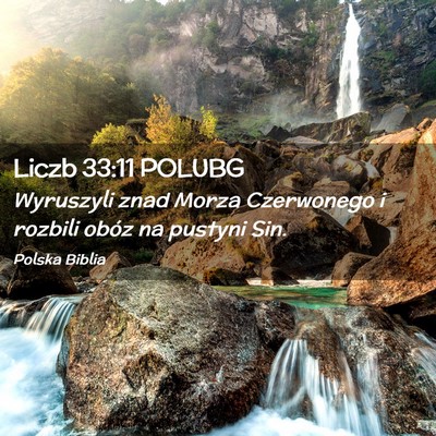 Picture 02 - Liczb 33:11 POLUBG - Wyruszyli znad Morza Czerwonego i rozbili obóz - Bible Verse Picture