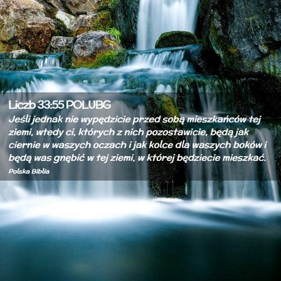 Picture 02 - Liczb 33:55 POLUBG - Jeśli jednak nie wypędzicie przed sobą - Bible Verse Picture