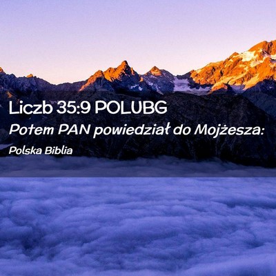 Picture 02 - Liczb 35:9 POLUBG - Potem PAN powiedział do - Bible Verse Picture