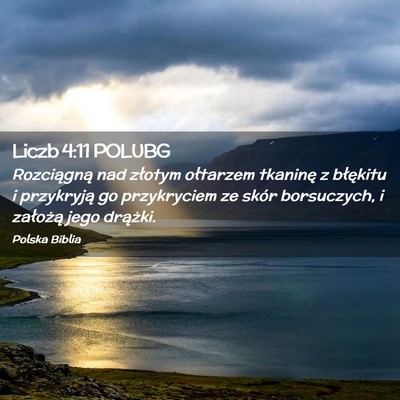 Picture 02 - Liczb 4:11 POLUBG - Rozciągną nad złotym ołtarzem tkaninę z - Bible Verse Picture