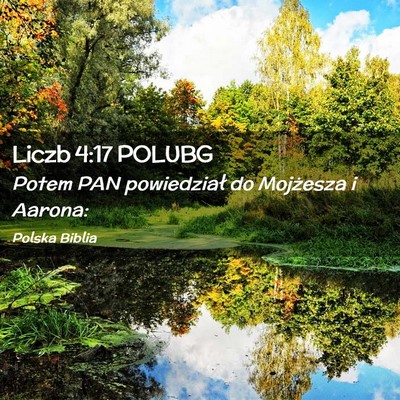 Picture 02 - Liczb 4:17 POLUBG - Potem PAN powiedział do Mojżesza i - Bible Verse Picture