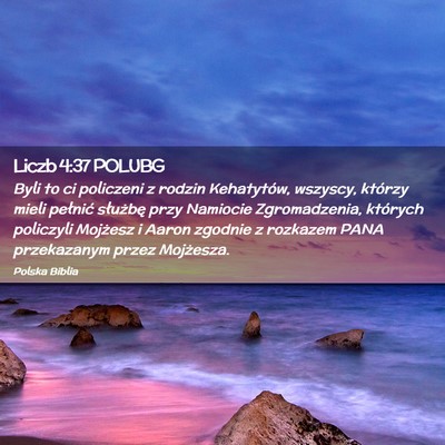 Picture 02 - Liczb 4:37 POLUBG - Byli to ci policzeni z rodzin Kehatytów, - Bible Verse Picture
