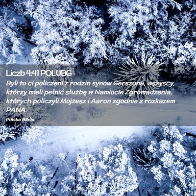 Picture 02 - Liczb 4:41 POLUBG - Byli to ci policzeni z rodzin synów Gerszona, - Bible Verse Picture