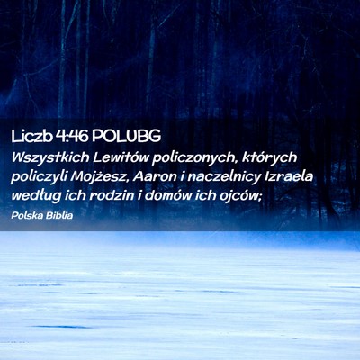 Picture 02 - Liczb 4:46 POLUBG - Wszystkich Lewitów policzonych, których - Bible Verse Picture