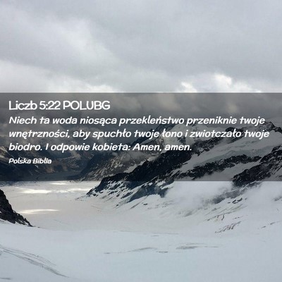 Picture 02 - Liczb 5:22 POLUBG - Niech ta woda niosąca przekleństwo przeniknie - Bible Verse Picture