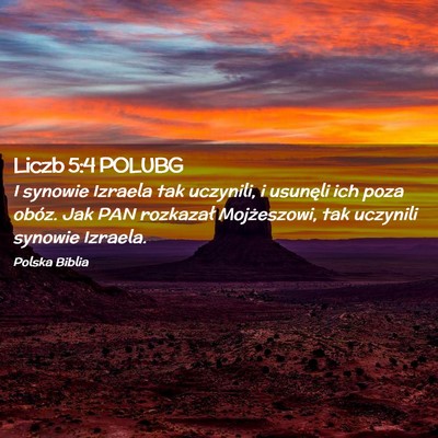 Picture 02 - Liczb 5:4 POLUBG - I synowie Izraela tak uczynili, i usunęli ich - Bible Verse Picture