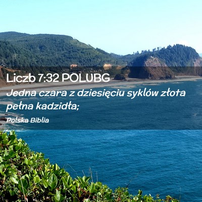 Picture 02 - Liczb 7:32 POLUBG - Jedna czara z dziesięciu syklów złota pełna - Bible Verse Picture