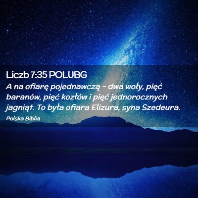 Picture 02 - Liczb 7:35 POLUBG - A na ofiarę pojednawczą – dwa woły, pięć - Bible Verse Picture