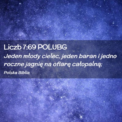 Picture 02 - Liczb 7:69 POLUBG - Jeden młody cielec, jeden baran i jedno roczne - Bible Verse Picture