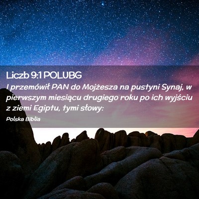 Picture 02 - Liczb 9:1 POLUBG - I przemówił PAN do Mojżesza na pustyni Synaj, - Bible Verse Picture
