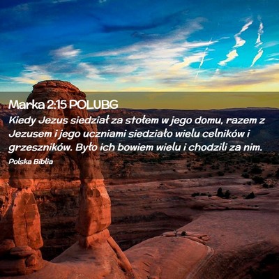 Picture 02 - Marka 2:15 POLUBG - Kiedy Jezus siedział za stołem w jego domu, - Bible Verse Picture