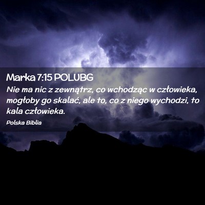 Picture 02 - Marka 7:15 POLUBG - Nie ma nic z zewnątrz, co wchodząc w - Bible Verse Picture